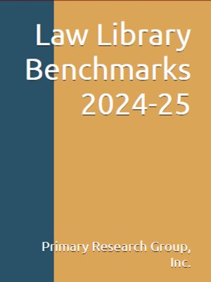 cover image of Law Library Benchmarks 2024-25